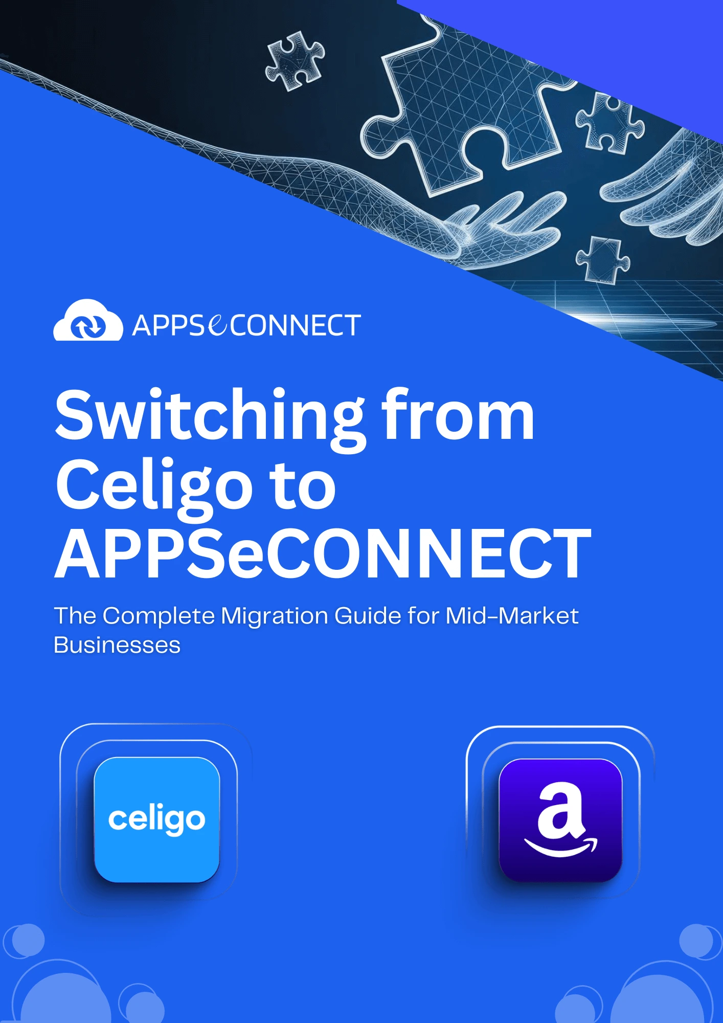 Celigo to APPSeCONNECT Migration Guide - The Complete Roadmap for Mid-Market Businesses — e-book cover