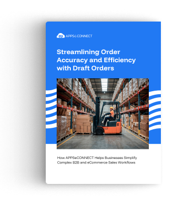 Streamlining Order Accuracy and Efficiency with Draft Orders