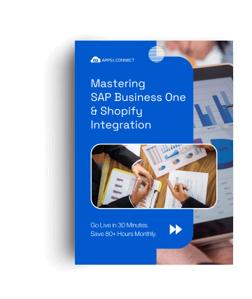 Mastering SAP Business One & Shopify Integration