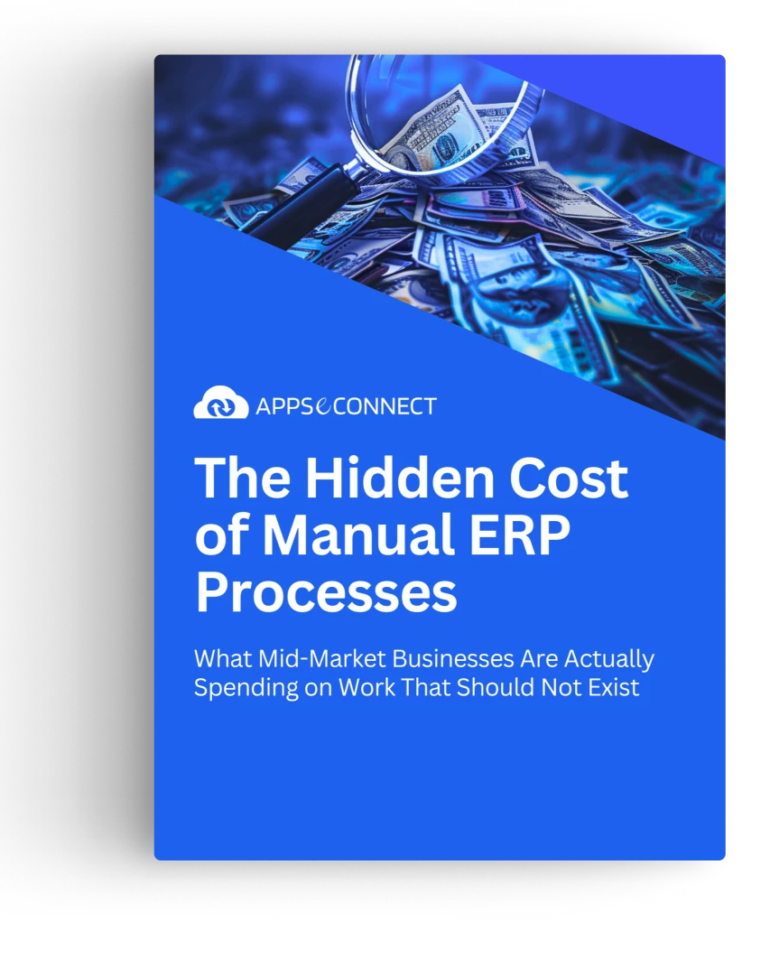 The Hidden Cost of Manual ERP Processes