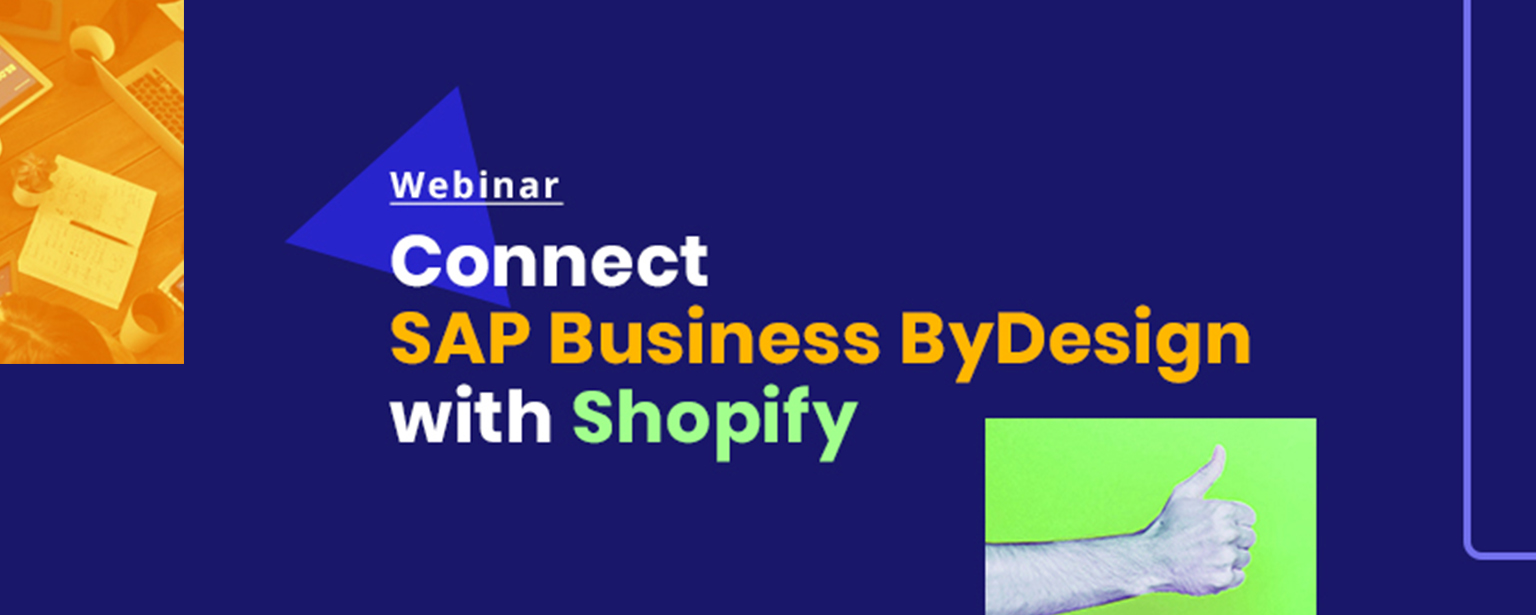 Connect SAP Business ByDesign and Shopify via APPSeCONNECT