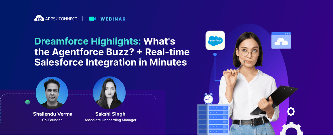 Dreamforce Highlights: What's the Agentforce Buzz? + Real-time Salesforce Integration in Minutes