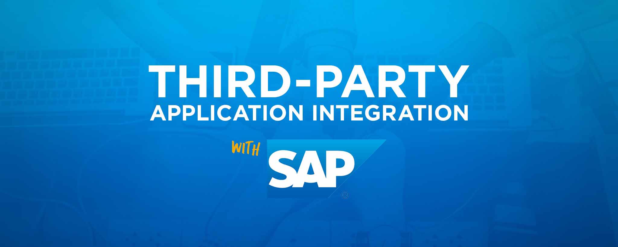 Third-party Application Integration with SAP