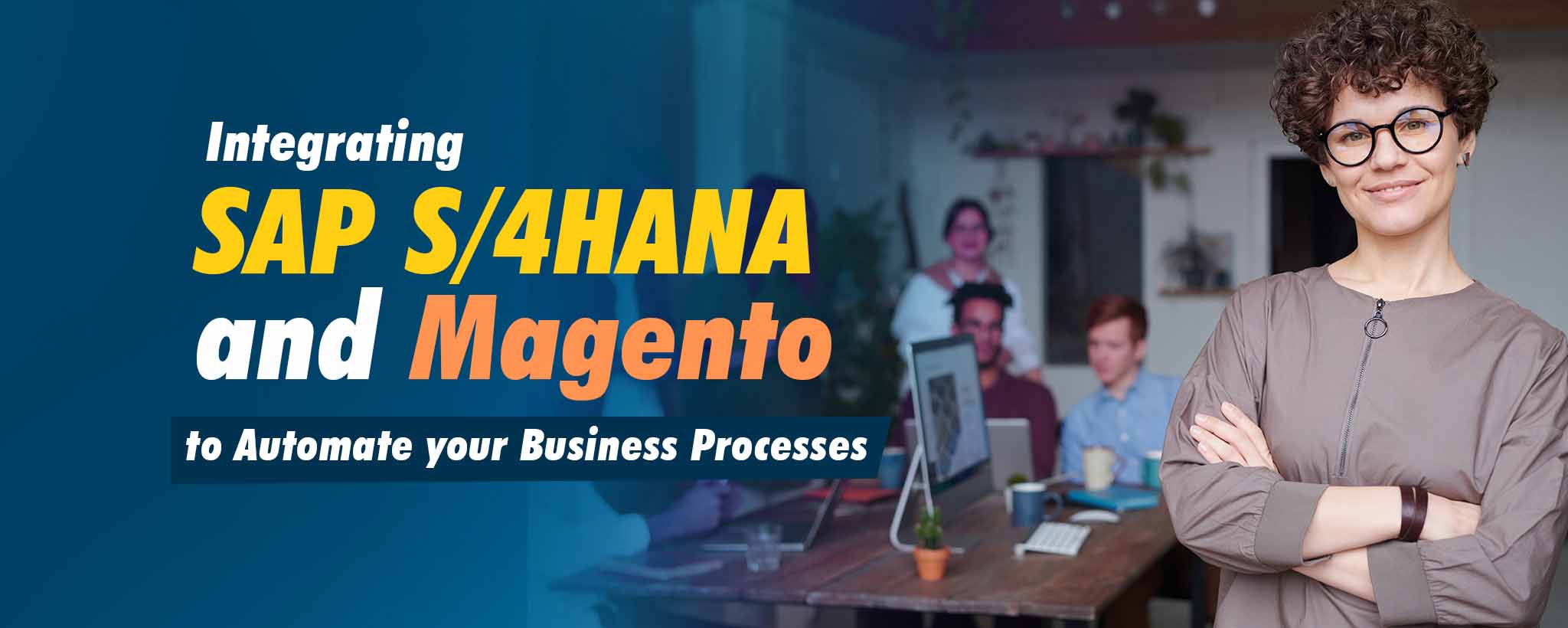 Integrating SAP S/4 HANA with Magento eCommerce via APPSeCONNECT