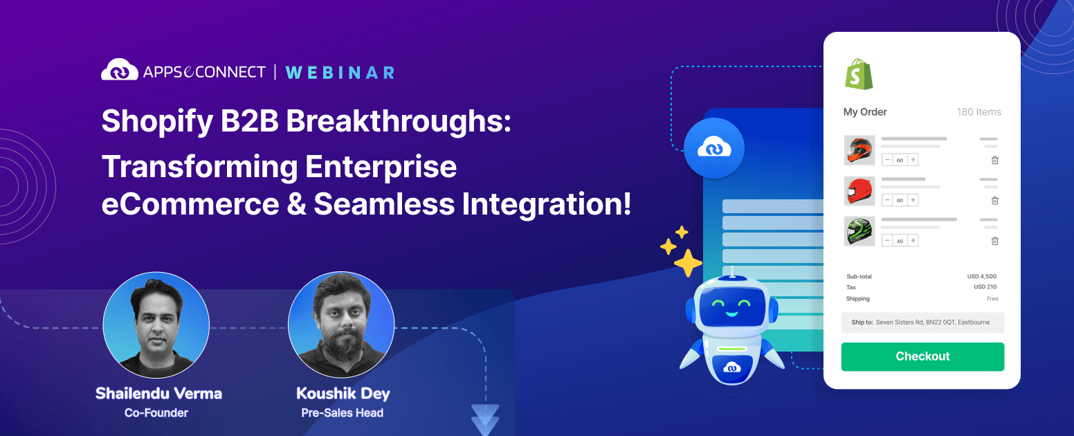 Shopify B2B Breakthroughs : Transforming Enterprise eCommerce & Seamless Integration!