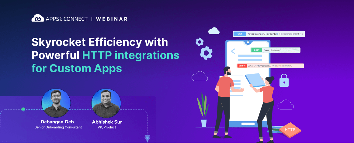 Skyrocket Efficiency with Powerful HTTP integrations for Custom Apps