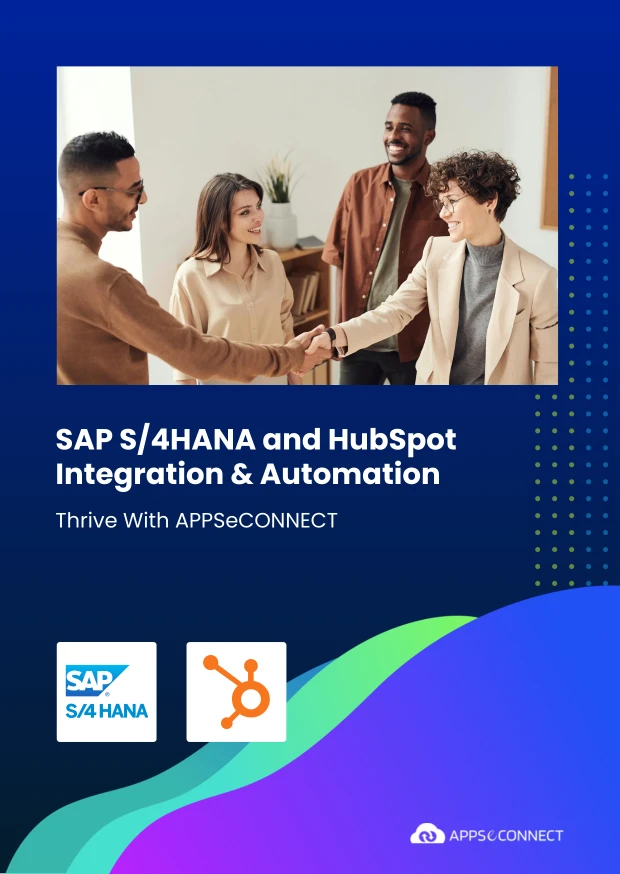 SAP S/4 HANA and HubSpot Integration & Automation