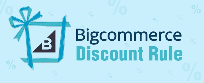 Bigcommerce Discount Rule