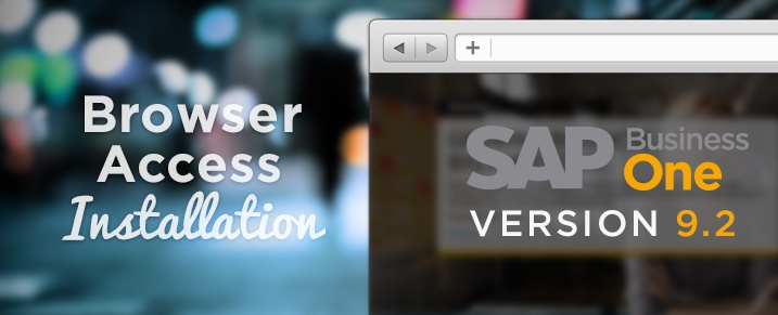 Browser-Access-Installation-SAP-Business-One-9.2