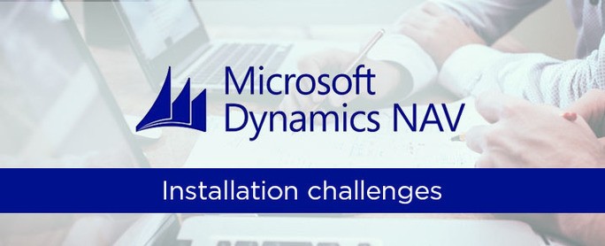 Dynamics-NAV-Installation-Challenges