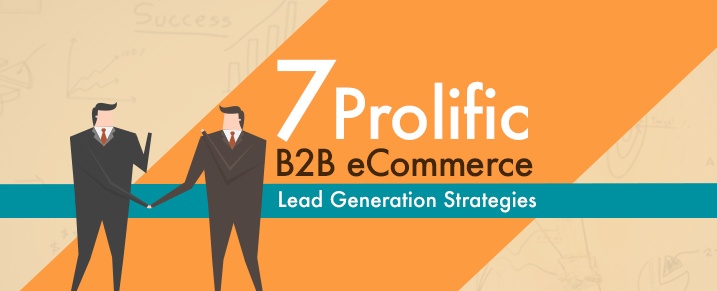 B2B-eCommerce-Lead-Generation-Strategies