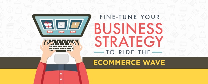 business-strategy-to-ride-the-eCommerce-wave