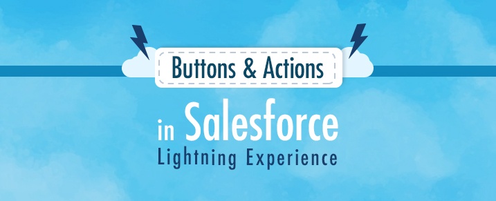 Buttons-Actions-in-Salesforce-Lightning-Experience