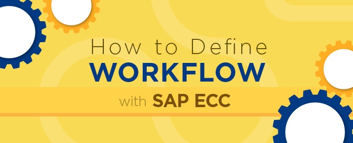 How-to-Define-Workflow-with-SAP-ECC-1