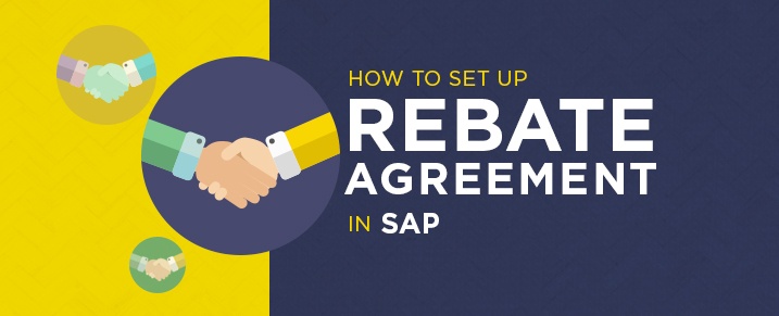 How To Set Up Rebate Agreement In SAP APPSeCONNECT