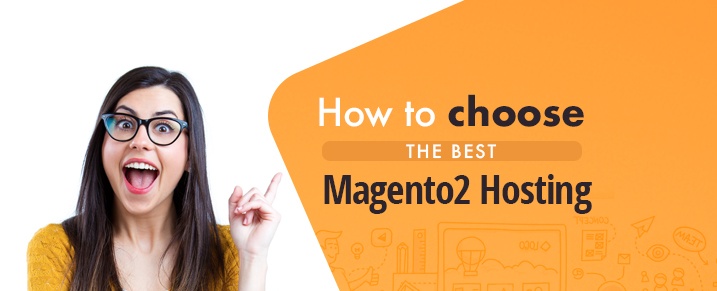 Choose-the-Best-Magento-2-Hosting