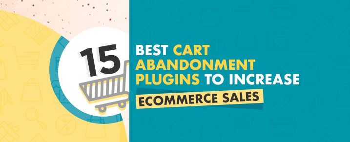 Top-Best-Cart-Abandonment-Plugins-to-increase-eCommerce-sales