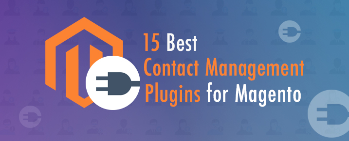 Best-Contact-Management-Plugins-for-Magento