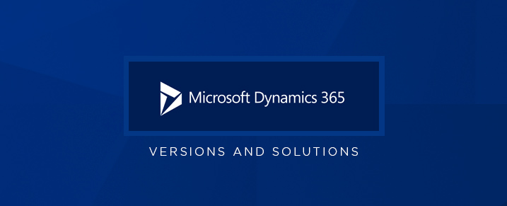 Microsoft-Dynamics-365-Product-Line-Versions-and-Solutions