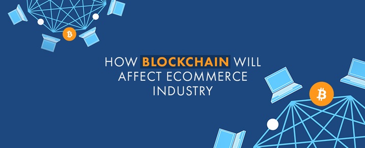 BlockChain-Affect-on-Ecommerce-Industry