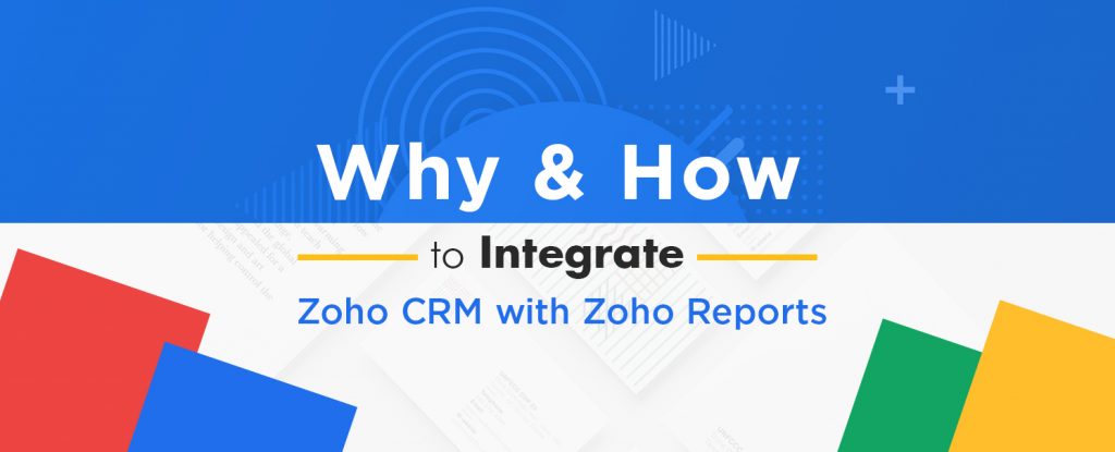 Integrate-Zoho-CRM-with-Zoho-Reports