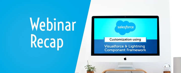 Webinar-Salesforce-Customization-using-Visualforce-and-Lightning-Component-Framework