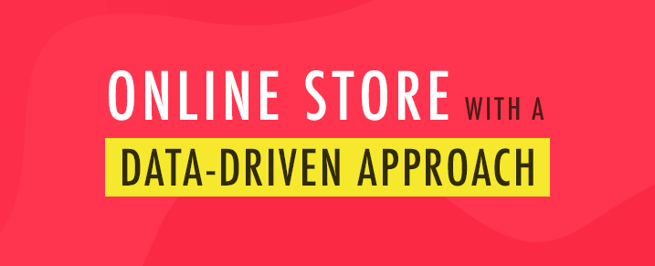 Run-Your-Online-Store-with-a-Data-driven-Approach