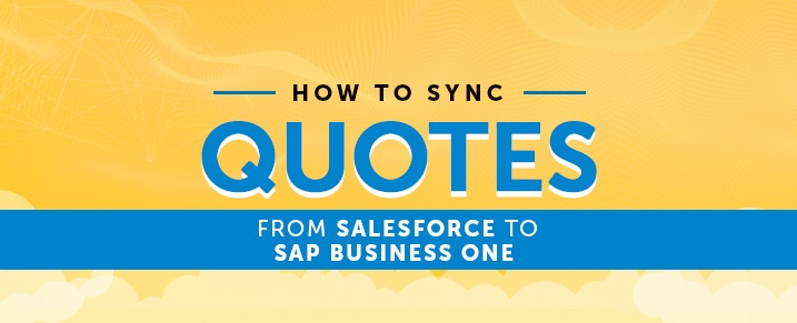 Sync-Quotes-from-Salesforce-to-SAP-Business-One