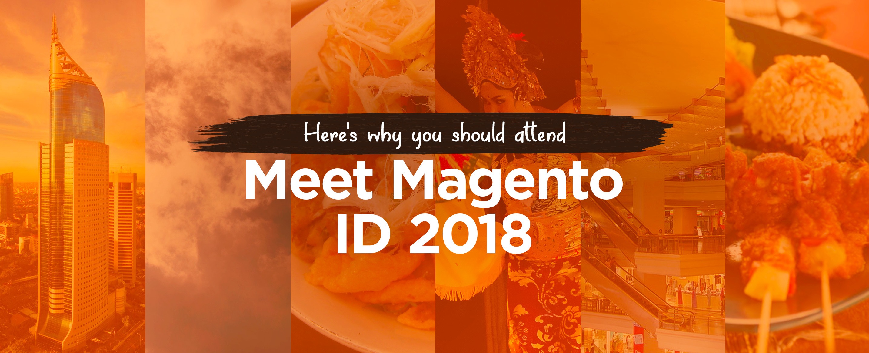 Here's-why-you-should-attend-Meet-Magento-Indonesia-2018