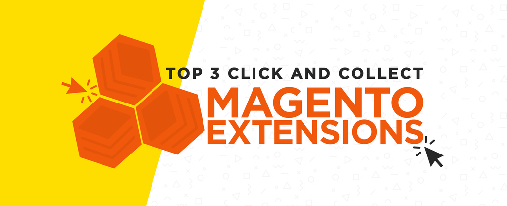Top-3-Click-and-Collect-Magento-Extensions