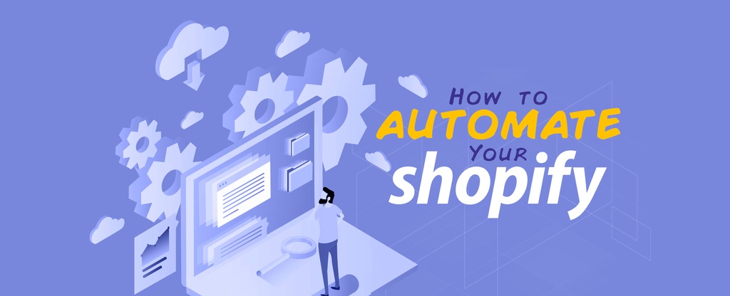How-to-Automate-your-Shopify-store