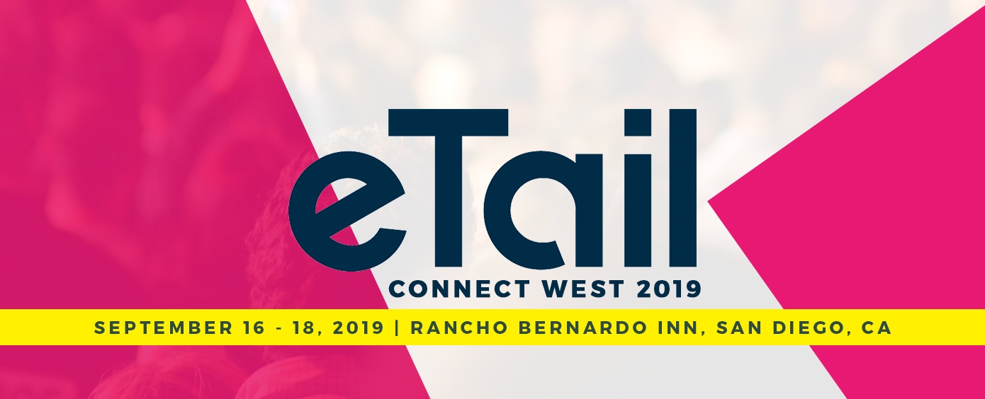 eTail-Connect-West-2019