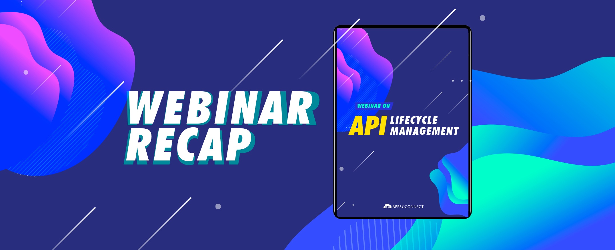 Webinar-How-API-Lifecycle-Management-can-help-to-Accelerate-Growth