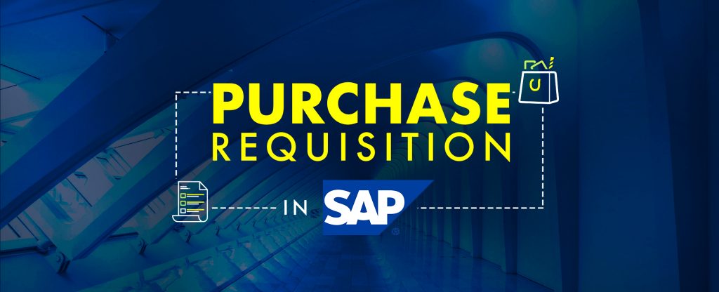 All-About-Purchase-Requisition-in-SAP-ECC