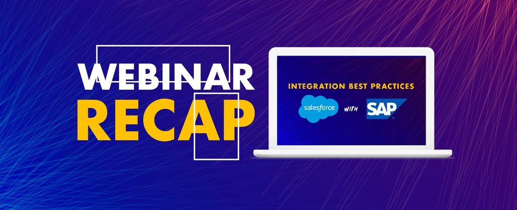 Webinar-Best-practices-while-integrating-SAP-with-Salesforce