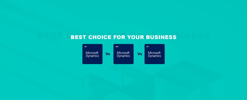 Microsoft-Dynamics-GP-AX-and-NAV-Best Choice-For-Your-Business-1