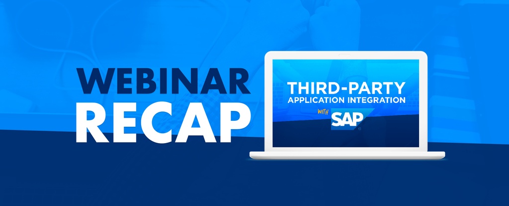 WEBINAR-RECAP-Third-party-application-integration-with-SAP
