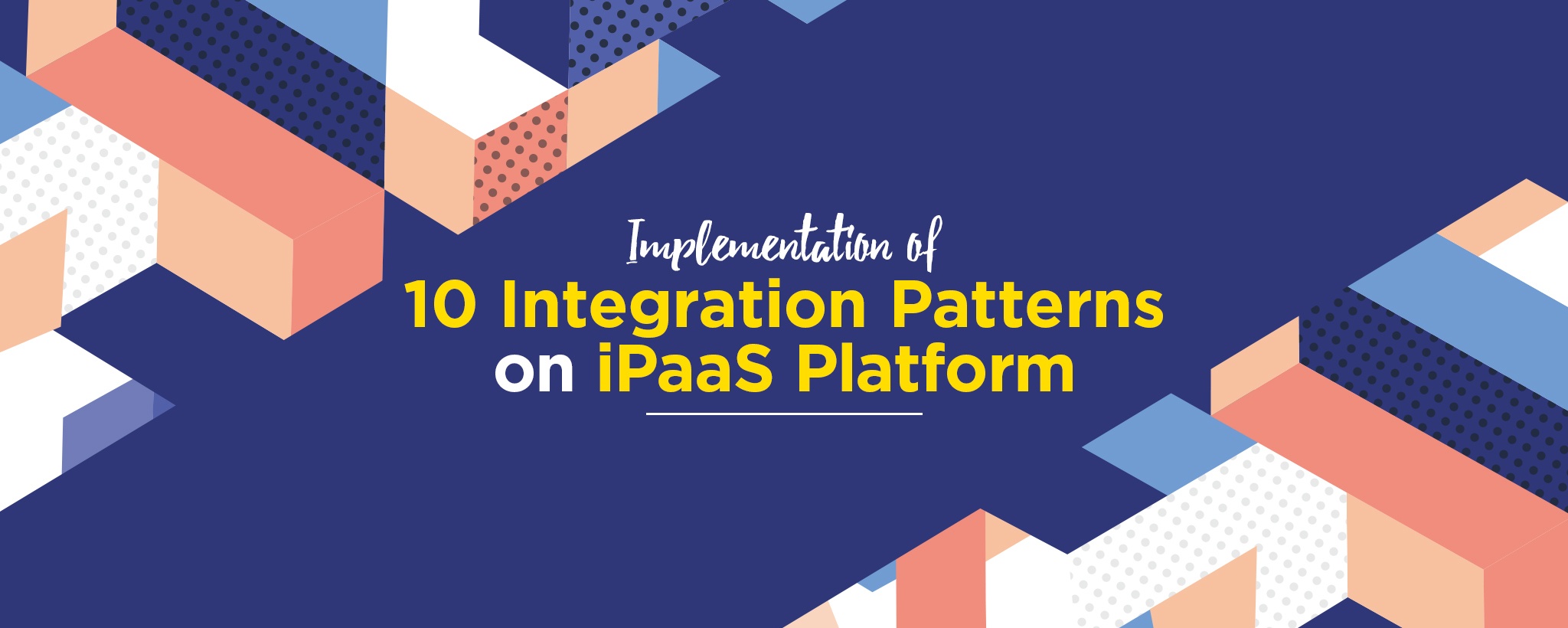 Implementaion-of-10-Integration-Patterns-on-iPaaS-Platform-mob Implementaion-of-10-Integration-Patterns-on-iPaaS-Platform