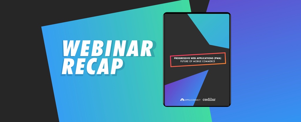 Webinar-Recap-Progressive-Web-Applications-PWA