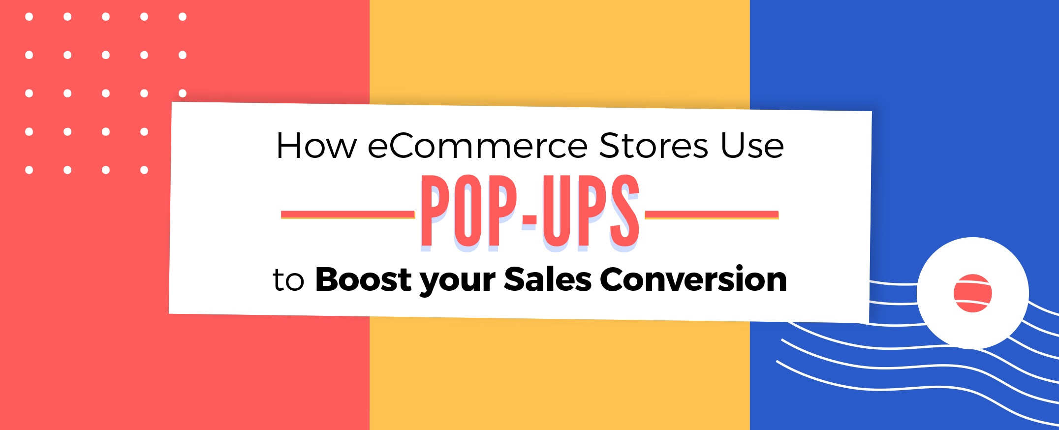 e-commerce-pop-ups-to-boost-your-sales