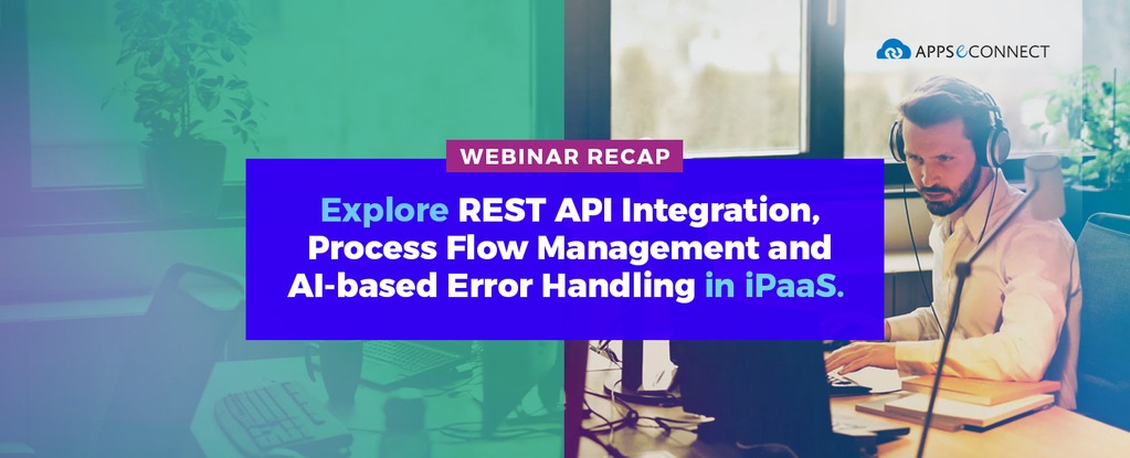 webinar-rest-integration-appseconnect-process-flow