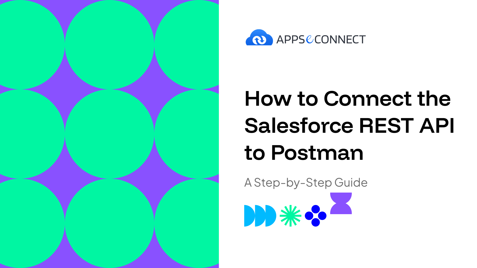 How to Connect the Salesforce REST API to Postman A Step-by-Step Guide