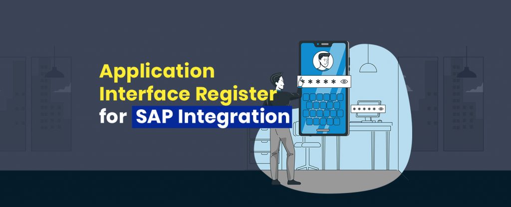 Application Interface Register for SAP Integration