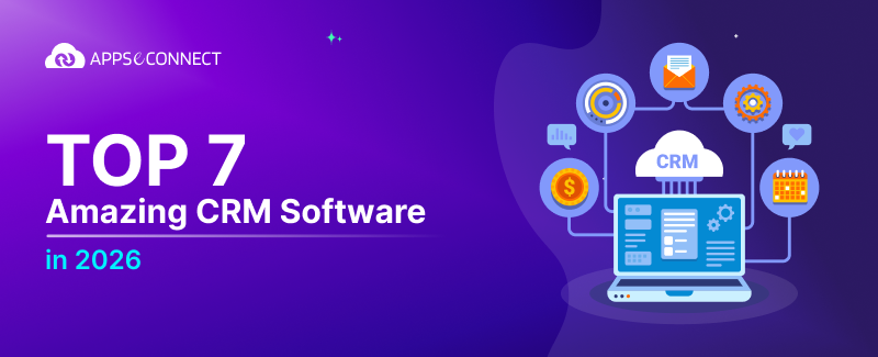 Top 7 Amazing CRM Software in 2026