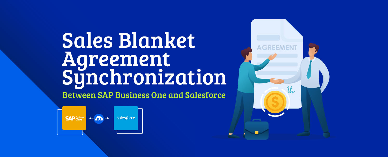 Sales Blanket Agreement Synchronization Between SAP Business One and Salesforce copy