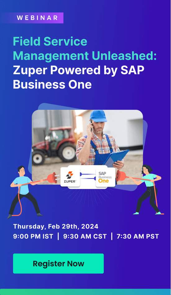 zuper-sap-business-one-field-service-management-webinar-sidebar cta
