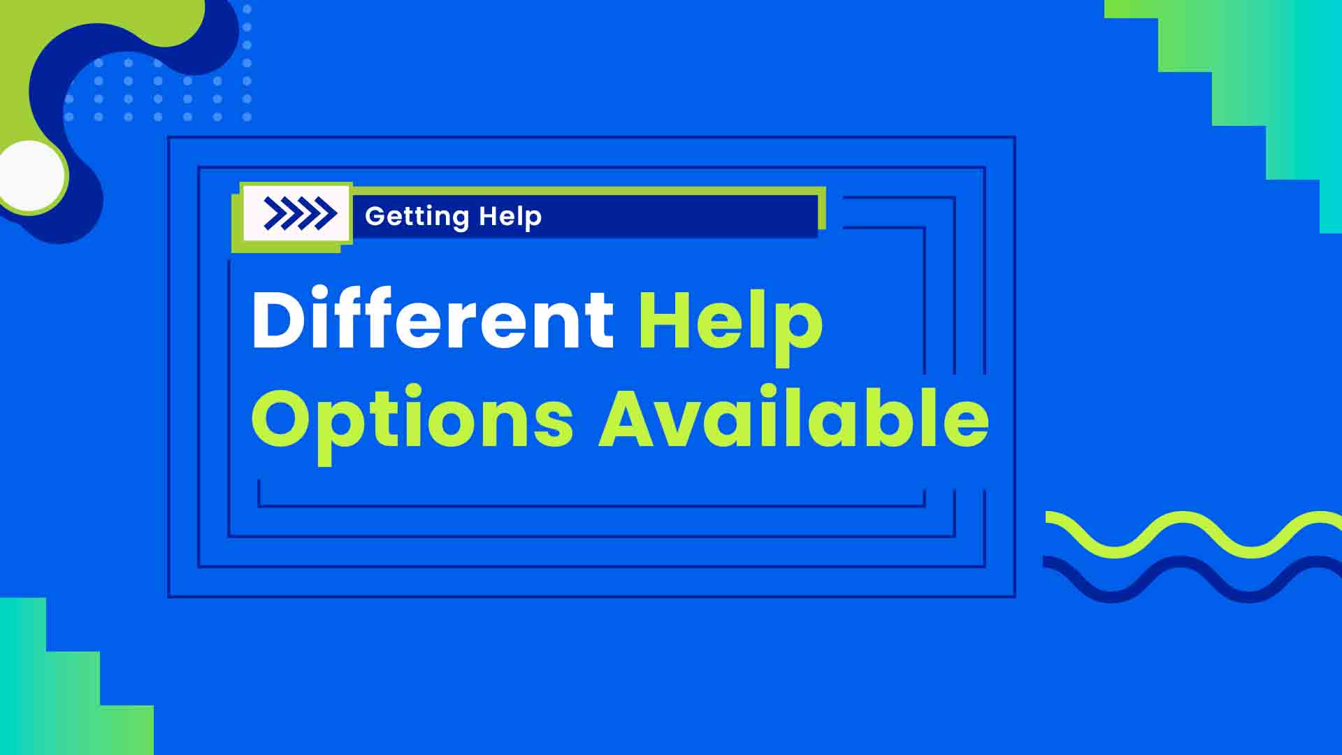 1. Different Help Options