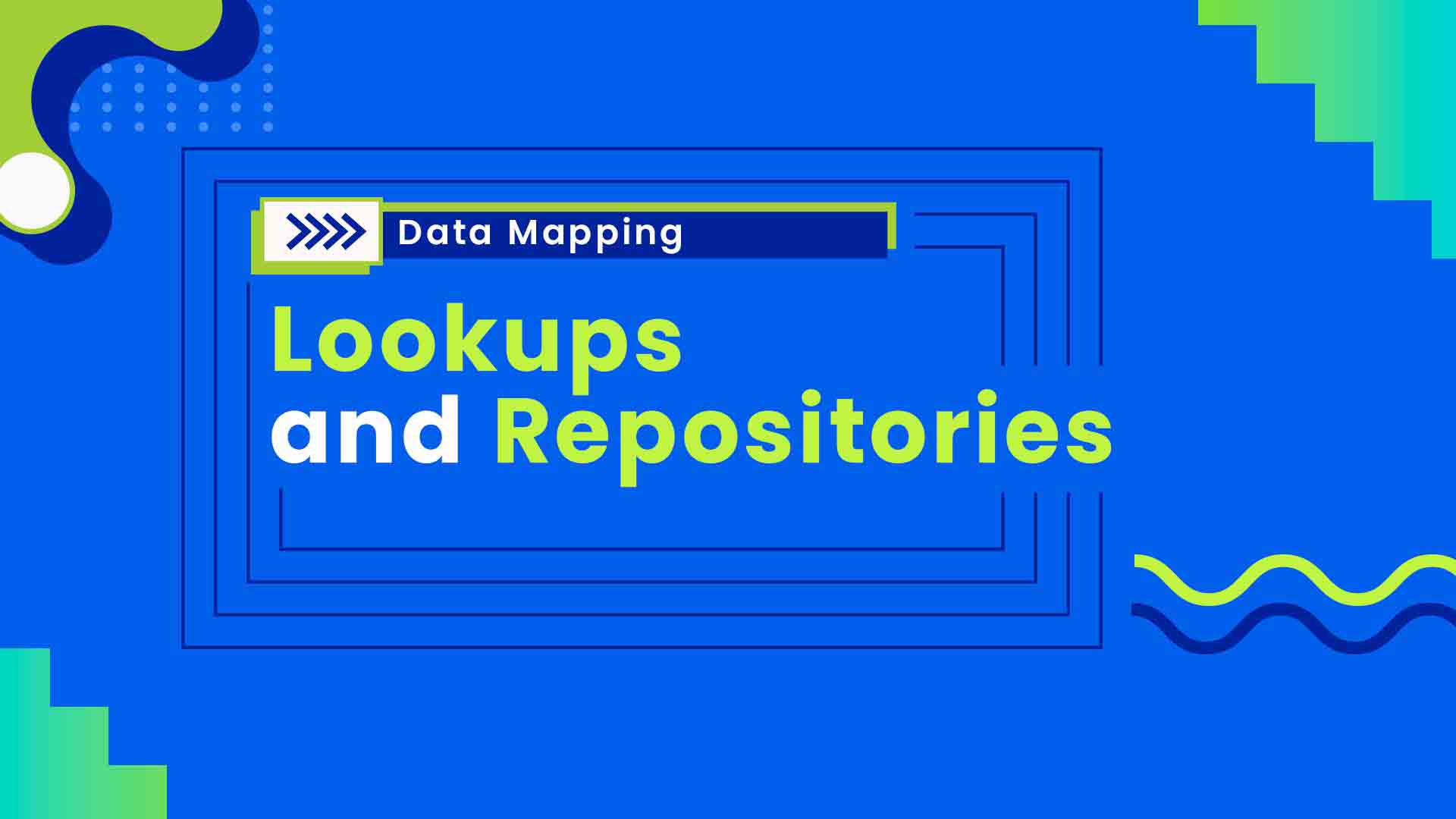  7. Lookups and Repositories