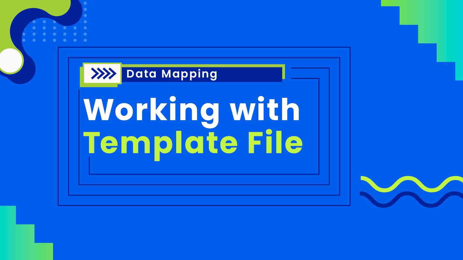 2. Working with Template File 
