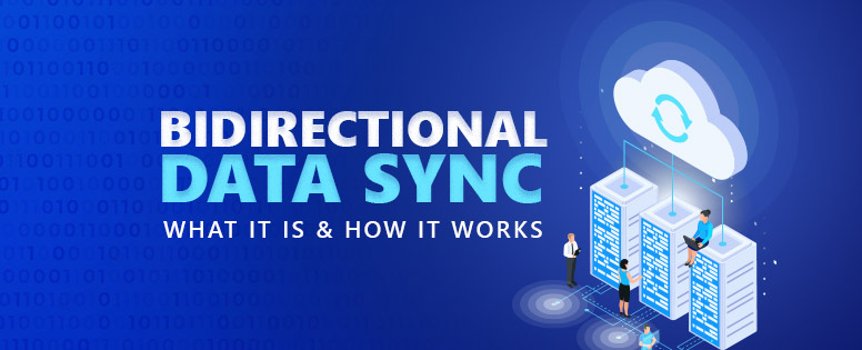 Bidirectional Data Sync